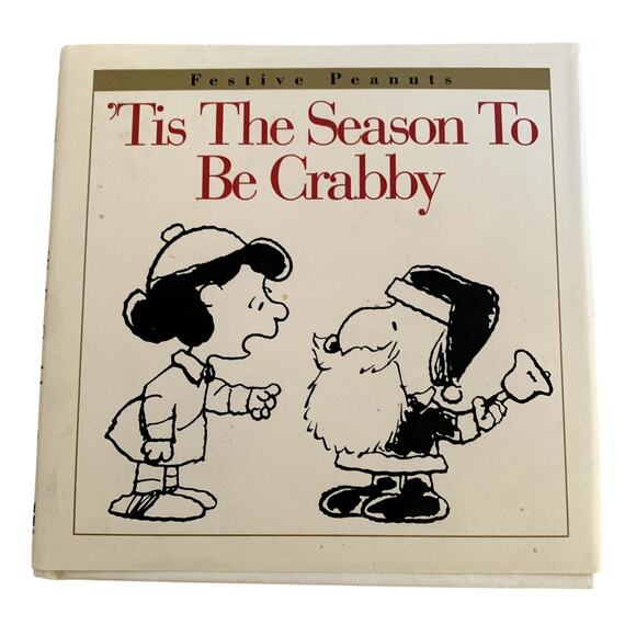 5/$25 Peanuts 'Tis the Season to be Crabby Hardback Christmas Book - Picture 1 of 5